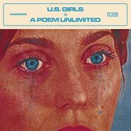 U.S. Girls, In A Poem Unlimited (CD)