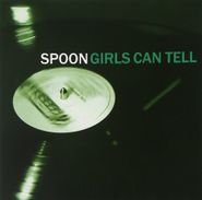 Spoon, Girls Can Tell (CD)