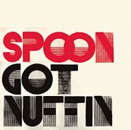 Spoon, Got Nuffin EP (CD)