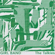 Girl Band, The Talkies (LP)