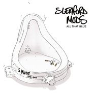 Sleaford Mods, All That Glue (LP)