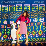 Eleanor Friedberger, Rebound (LP)