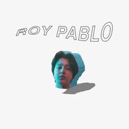 Boy Pablo, Roy Pablo [White Vinyl] (LP)