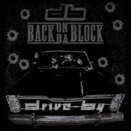 Drive By, Back On Da Block (LP)