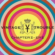 Vintage Trouble, Chapter II - EP II (CD)