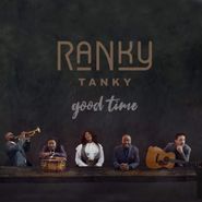 Ranky Tanky, Good Time (CD)