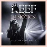 Reef, In Motion: Live From Hammersmith (CD)