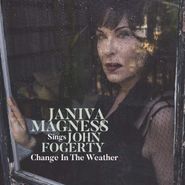 Janiva Magness, Change In The Weather: Janiva Magness Sings John Fogerty (CD)