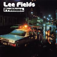 Lee Fields, Problems (CD)
