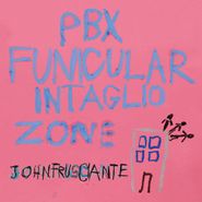 John Frusciante, PBX Funicular Intaglio Zone [180 Gram Vinyl] (LP)