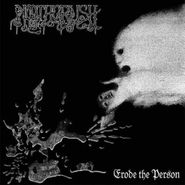 Noothgrush, Erode The Person (CD)