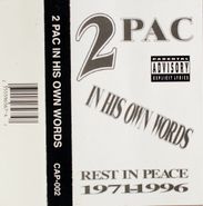 2Pac, 2 Pac In His Own Words (Cassette)