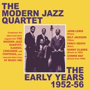 The Modern Jazz Quartet, The Early Years 1952-56 (CD)