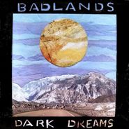 Badlands, Dark Dreams (7")