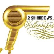 2 Skinnee J's, Volumizer (CD)