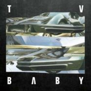 TV Baby, Half A Chance / Come Back (7")