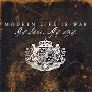 Modern Life Is War, My Love. My Way [Red Vinyl] (LP)