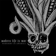 Modern Life Is War, Midnight In America (LP)