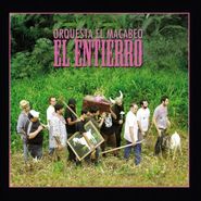 Orquesta El Macabeo, El Entierro (LP)