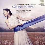 Francis Poulenc, Melodies: Les Anges Musiciens... (CD)