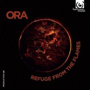 ORA, Refuge From The Flames (CD)