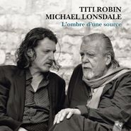 Titi Robin, L'Ombre d'Une Source (CD)