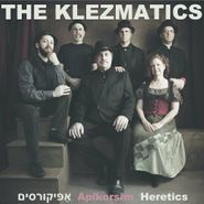 The Klezmatics, Apikorsim: Heretics (CD)