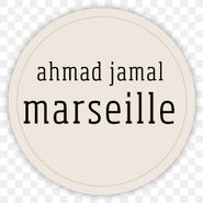 Ahmad Jamal, Marseille (CD)