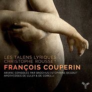 François Couperin, Ariane Consolée Par Bacchus, Les Concerts Royaux (CD)