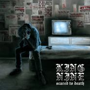 King Nine, Scared To Death (LP)