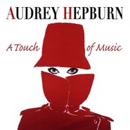 Audrey Hepburn, Audrey Hepburn: A Touch Of Music [180 Gram Vinyl] (LP)