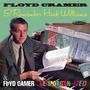 Floyd Cramer, I Remember Hank Williams / Floyd Cramer Gets Organ-ized [Remastered UK Import] (CD)