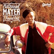 Nathaniel Mayer, I Found Out (7")