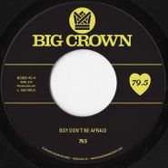 79.5, Boy Don't Be Afraid / I Stay, You Stay (7")