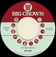 Holy Hive, Oh I Miss Her So / If I Could See You Now (7")