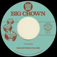 Bacao Rhythm & Steel Band, My Jamaican Dub / The Healer (7")