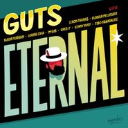 Guts, Eternal [180 Gram Vinyl] (LP)