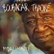 Boubacar Traoré, Mbalimaou (LP)