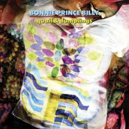 Bonnie "Prince" Billy, Quail And Dumplings (7")