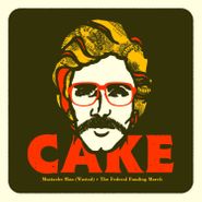 CAKE, Mustache Man [Colored Vinyl] (7")