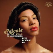 Nicole Willis & The Soul Investigators, Keep Reachin' Up (LP)