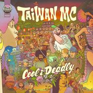 Taiwan MC, Cool & Deadly (LP)