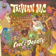 Taiwan MC, Cool & Deadly (LP)