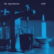 The Apartments, Drift (LP)
