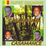 Super Diamono, Casamance (CD)