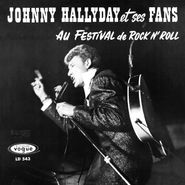 Johnny Hallyday, Lp N02: Johnny Hallyday Et Ses Fans Au Festival [Mini-LP Sleeve] (CD)