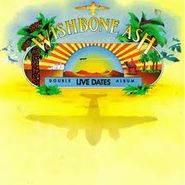 Wishbone Ash, Live Dates (CD)