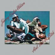 Johnny Guitar Watson, Ain't That A Bitch [Record Store Day] (LP)