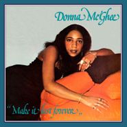 Donna McGhee, Make It Last Forever (CD)