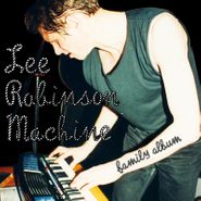 Lee Robinson Machine, Family Album [Black Friday] (LP)